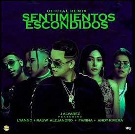 J Alvarez Ft. Lyanno, Rauw Alejandro, Farina Y Andy Rivera – Sentimientos Escondidos (Remix)